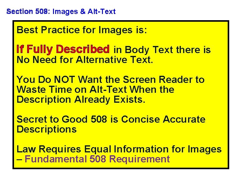 Section 508: Images & Alt-Text Best Practice for Images is: If Fully Described in
