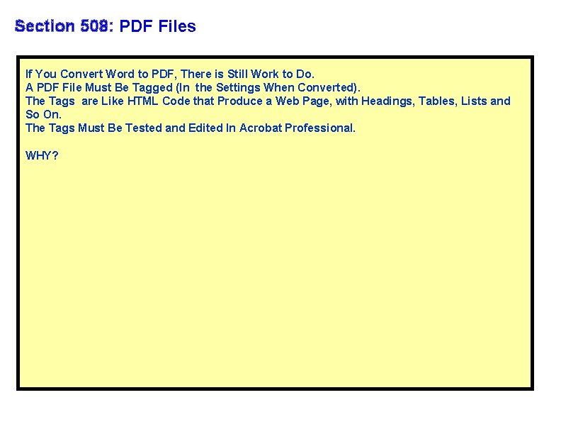 Section 508: PDF Files If You Convert Word to PDF, There is Still Work