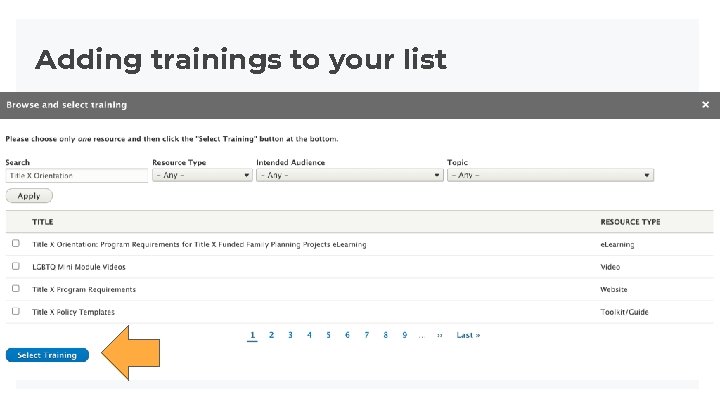 Adding trainings to your list Adding trainings to your list