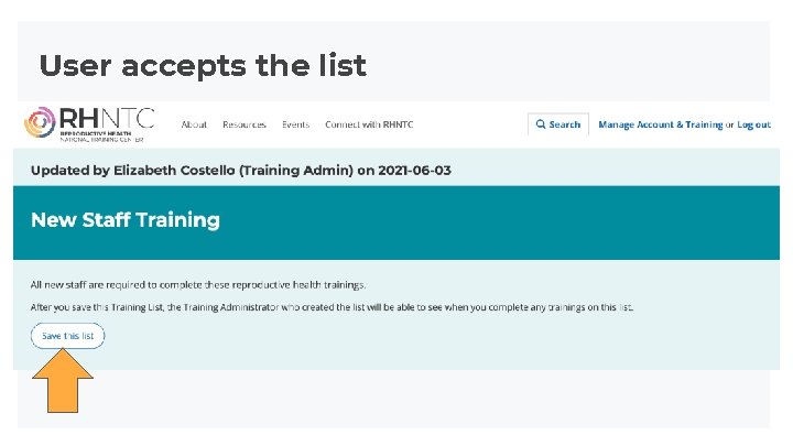 User accepts the list User accepts the list