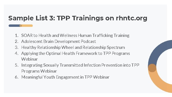 Sample List 3: TPP Trainings on rhntc. org 1. 2. 3. 4. SOAR to Sample List 3: TPP Trainings on rhntc. org 1. 2. 3. 4. SOAR to