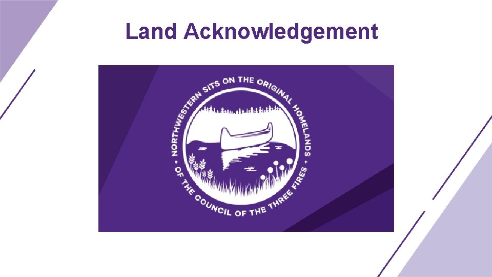 Land Acknowledgement 