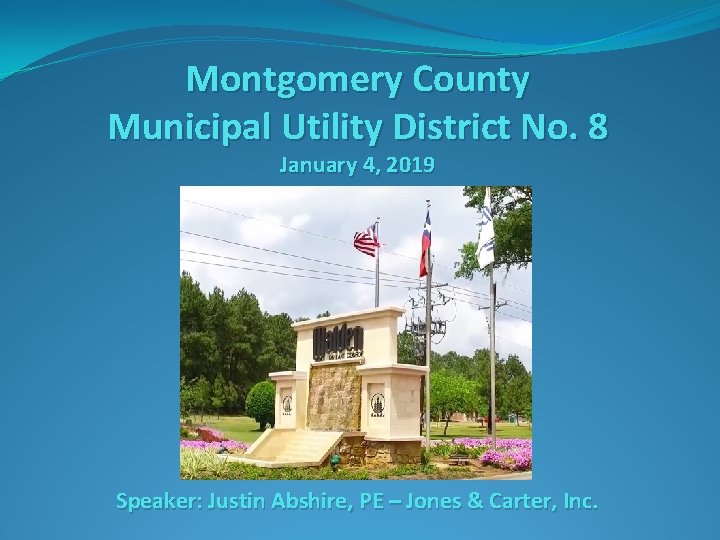 Montgomery County Municipal Utility District No 8 January