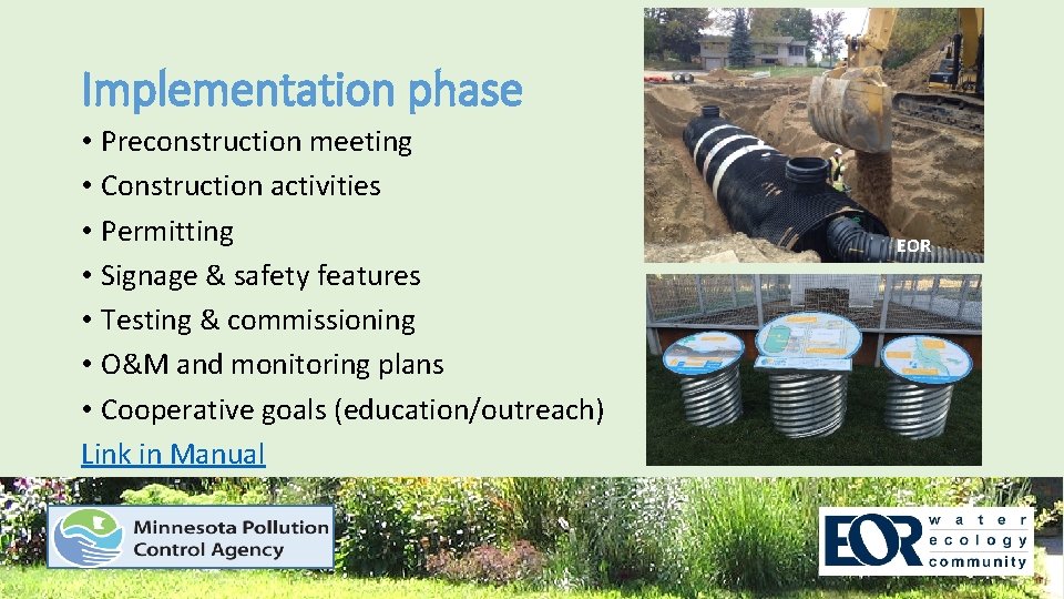 Implementation phase • Preconstruction meeting • Construction activities • Permitting • Signage & safety