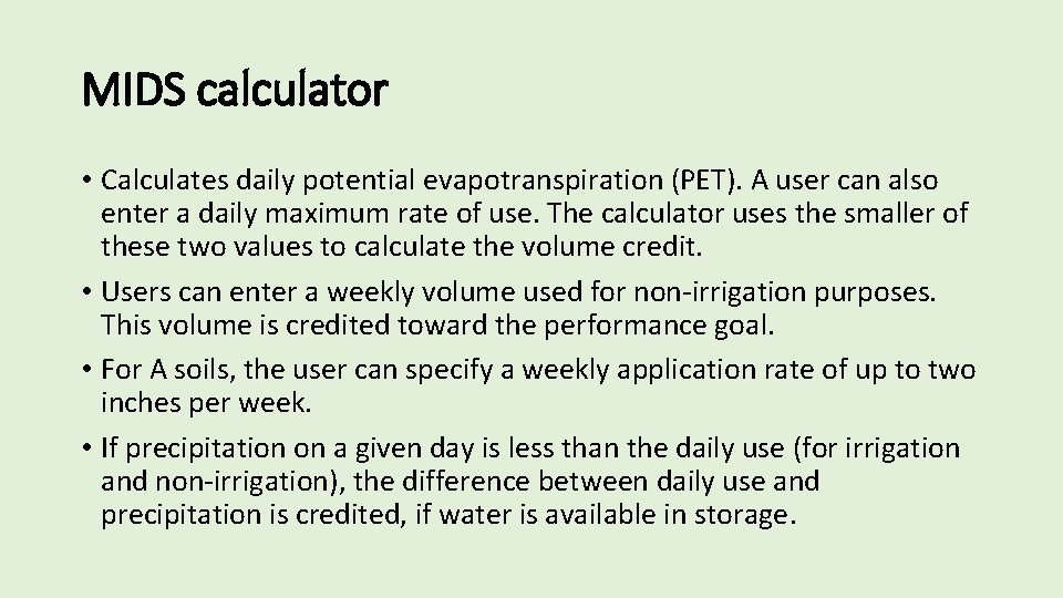 MIDS calculator • Calculates daily potential evapotranspiration (PET). A user can also enter a