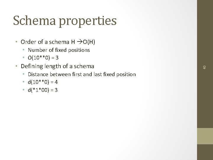 Schema properties • Order of a schema H O(H) • Defining length of a