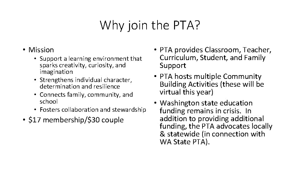 Why join the PTA? • Mission • PTA provides Classroom, Teacher, Curriculum, Student, and