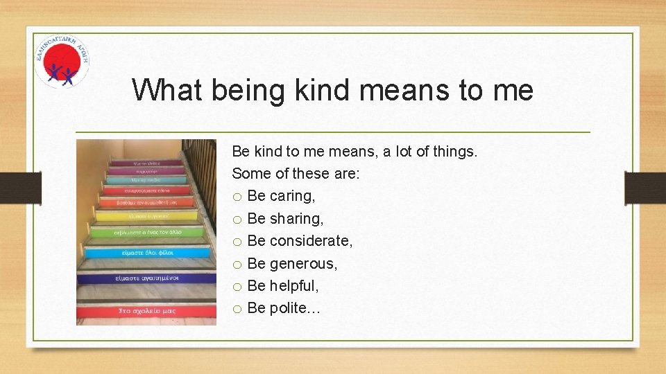 What being kind means to me Be kind to me means, a lot of
