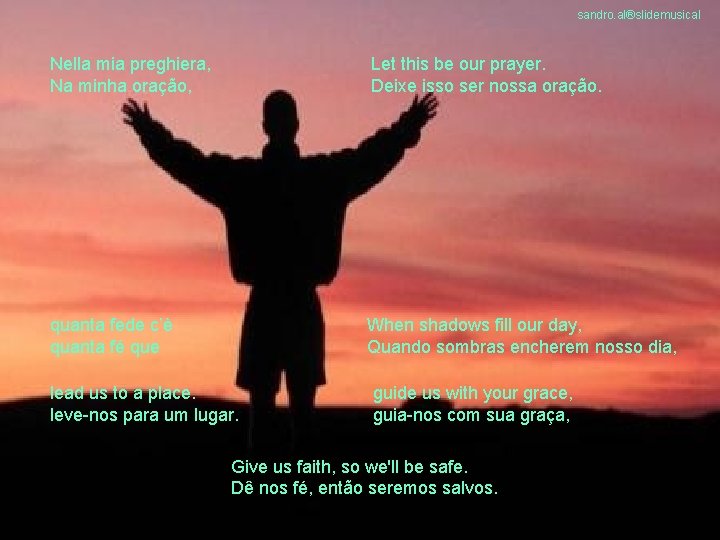 sandro. al®slidemusical Nella mia preghiera, Na minha oração, Let this be our prayer. Deixe