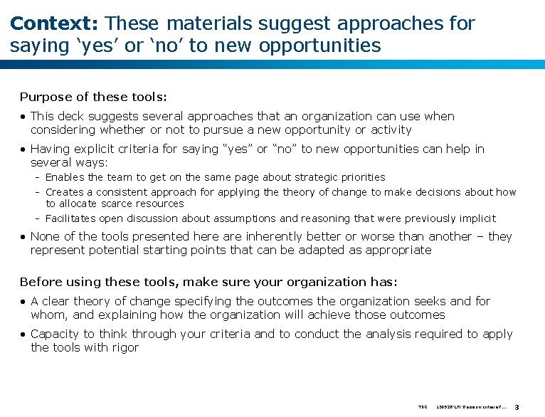 Context: These materials suggest approaches for saying ‘yes’ or ‘no’ to new opportunities Purpose