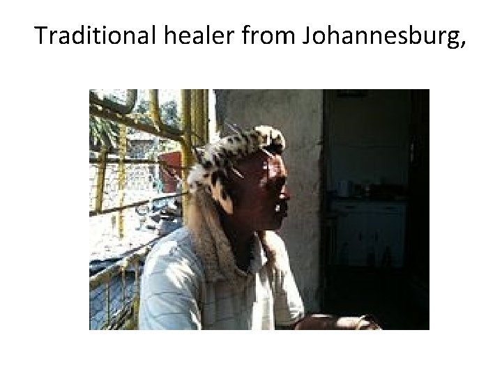 Traditional healer from Johannesburg, 