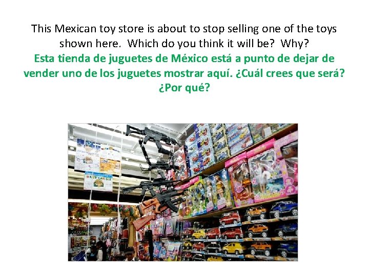 This Mexican toy store is about to stop selling one of the toys shown