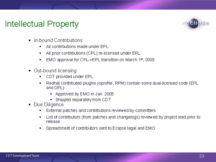 Intellectual Property § In-bound Contributions § All contributions made under EPL § All prior