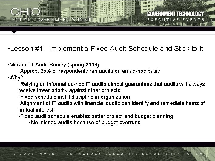  • Lesson #1: Implement a Fixed Audit Schedule and Stick to it •