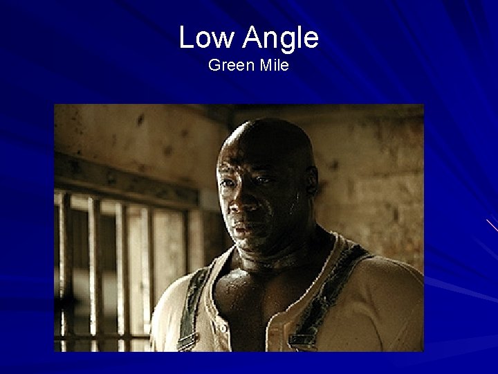 Low Angle Green Mile 