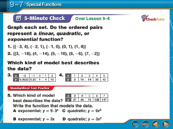 Over Lesson 9– 6 