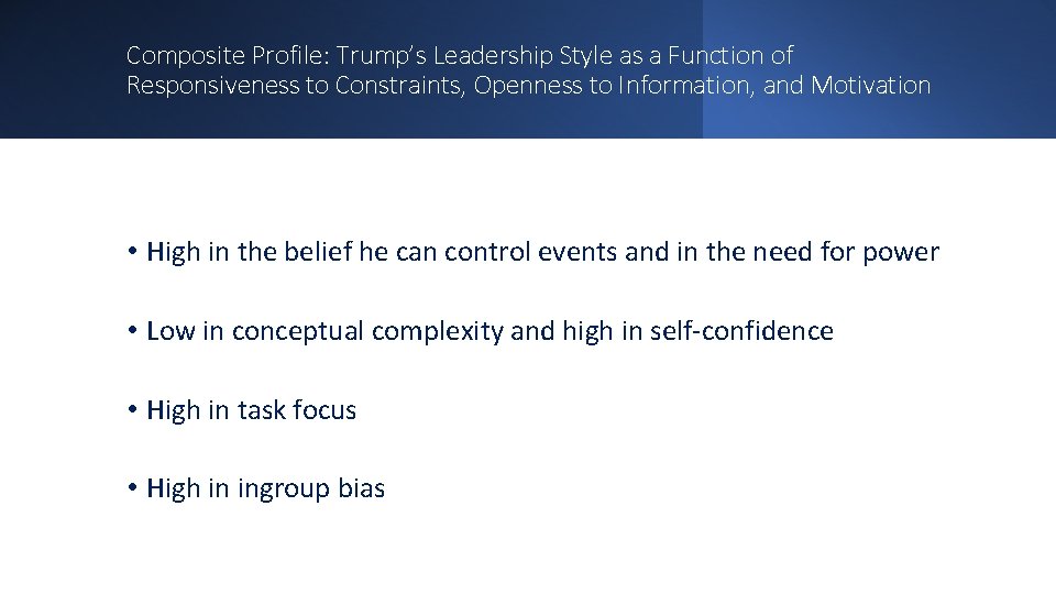 Composite Profile: Trump’s Leadership Style as a Function of Responsiveness to Constraints, Openness to