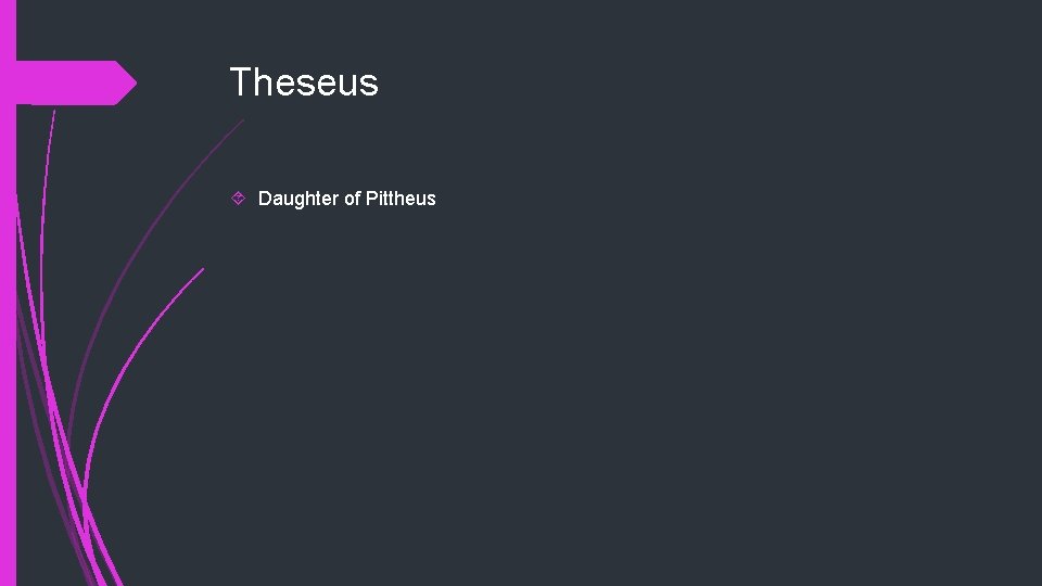 Theseus Daughter of Pittheus 