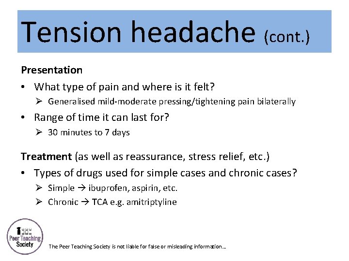 Tension headache (cont. ) Presentation • What type of pain and where is it