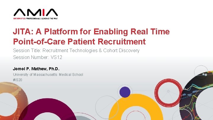 JITA: A Platform for Enabling Real Time Point-of-Care Patient Recruitment Session Title: Recruitment Technologies