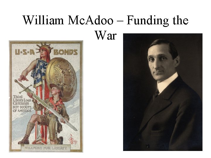 William Mc. Adoo – Funding the War 