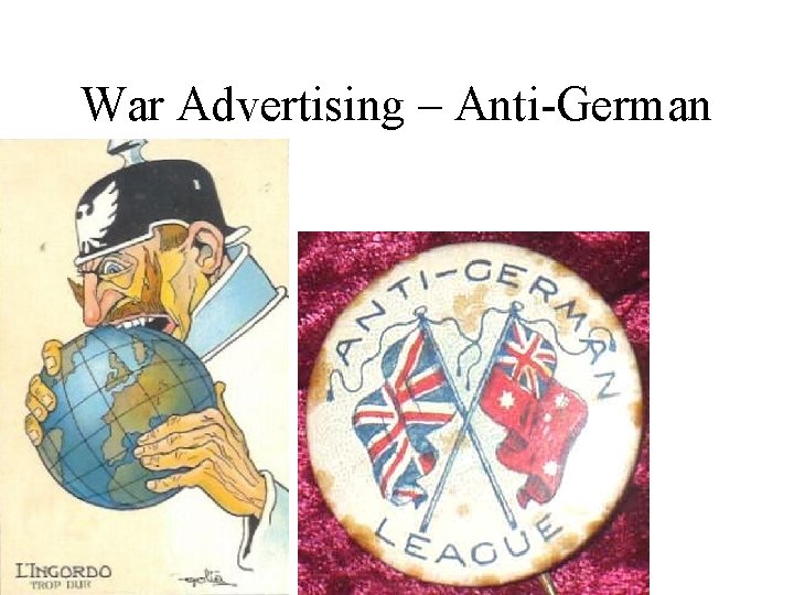 War Advertising – Anti-German 