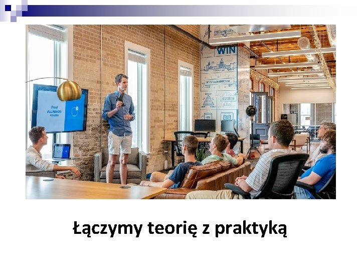 Łączymy teorię z praktyką 