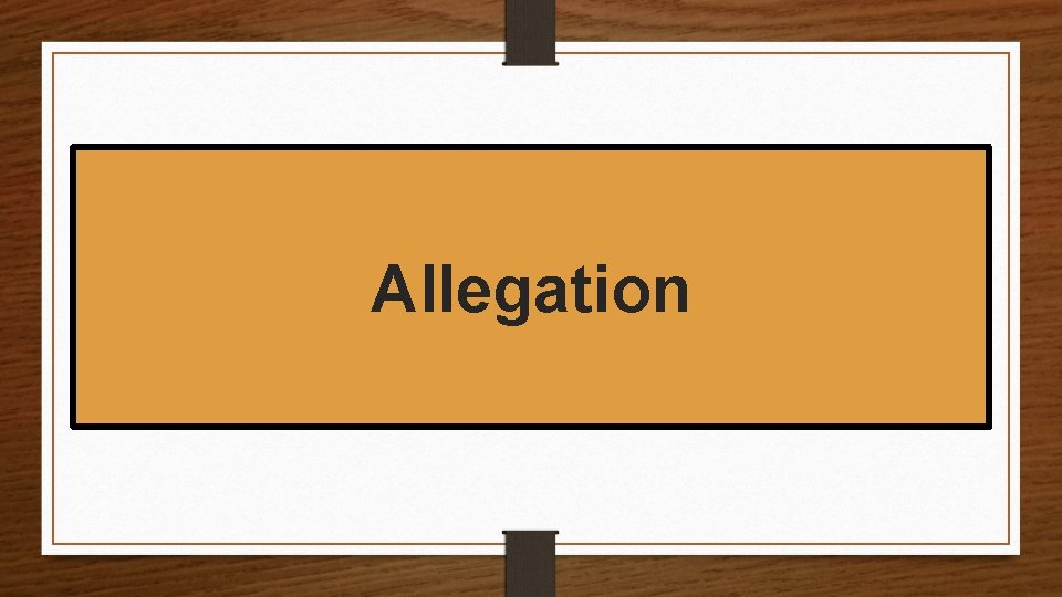 Allegation 