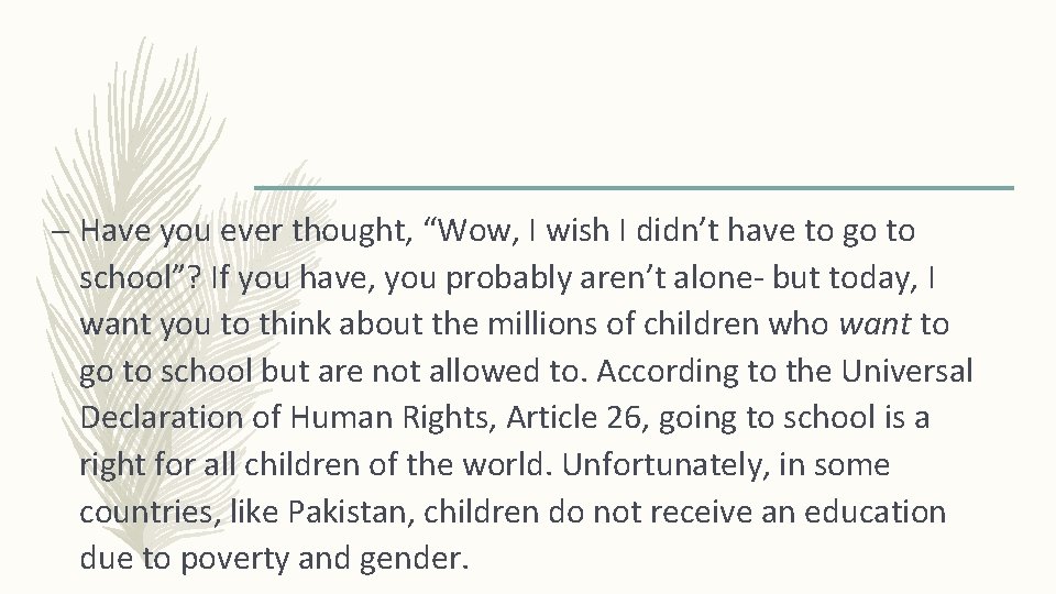 – Have you ever thought, “Wow, I wish I didn’t have to go to – Have you ever thought, “Wow, I wish I didn’t have to go to