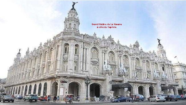 Grand théâtre de La Havane à côté du Capitole 