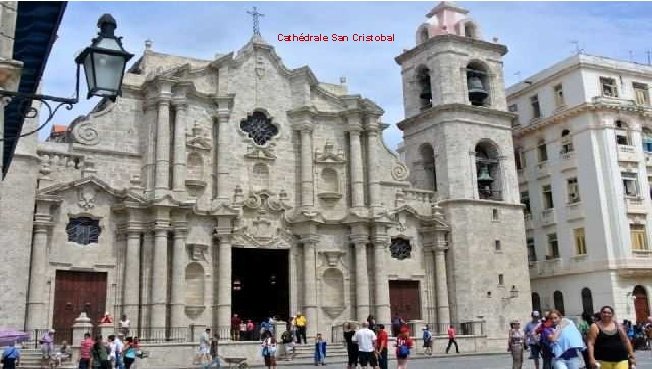 Cathédrale San Cristobal 