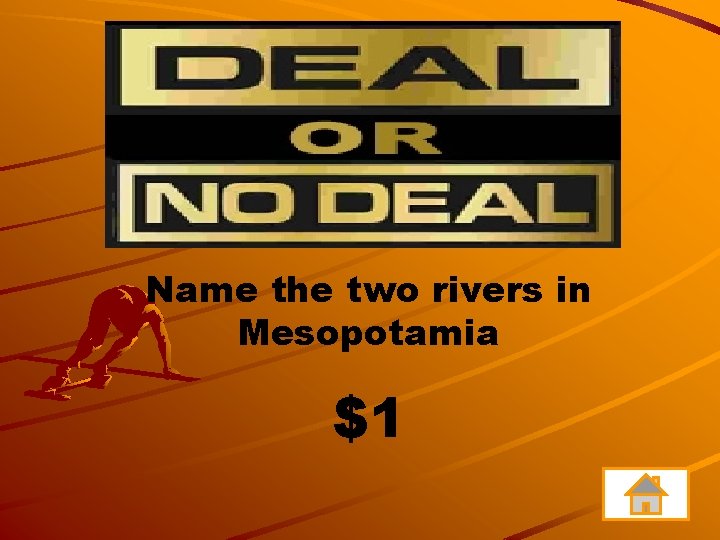 Name the two rivers in Mesopotamia $1 