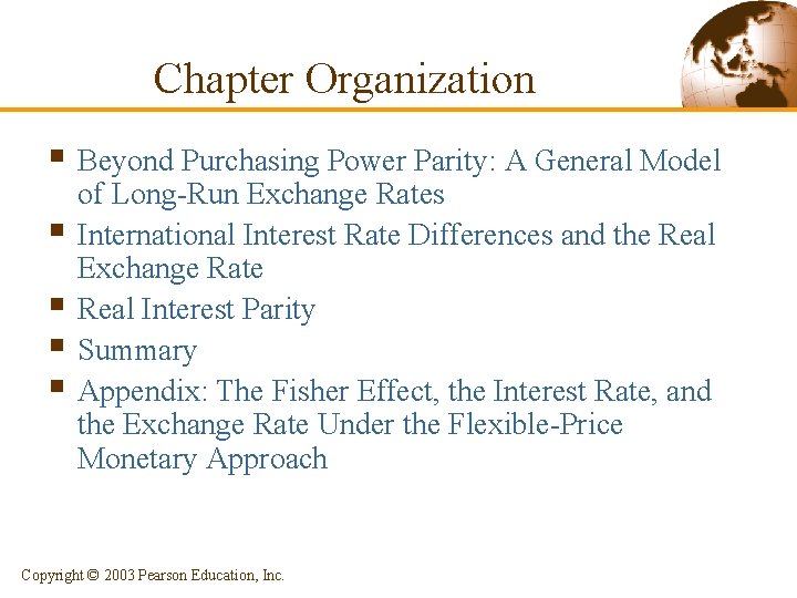 Chapter Organization § Beyond Purchasing Power Parity: A General Model § § of Long-Run