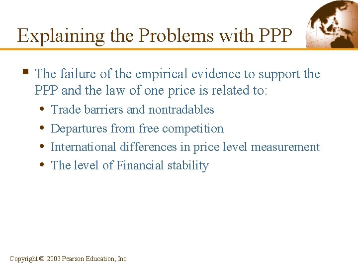 Explaining the Problems with PPP § The failure of the empirical evidence to support