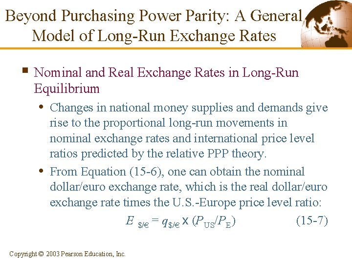 Beyond Purchasing Power Parity: A General Model of Long-Run Exchange Rates § Nominal and