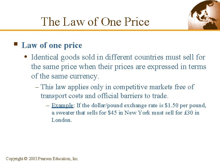 The Law of One Price § Law of one price • Identical goods sold