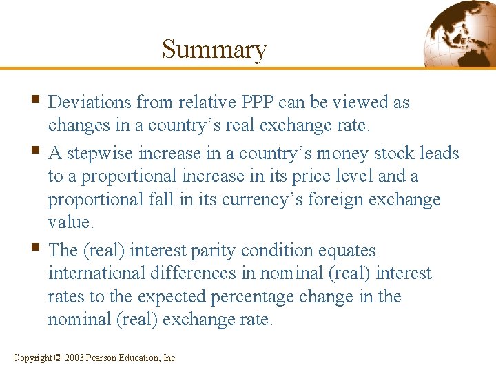 Summary § Deviations from relative PPP can be viewed as § § changes in