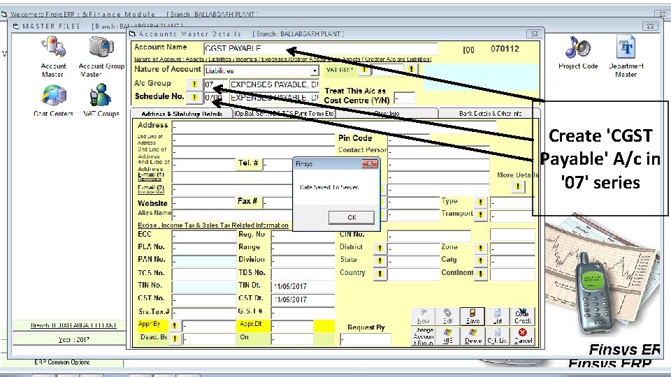 Create 'CGST Payable' A/c in '07' series 