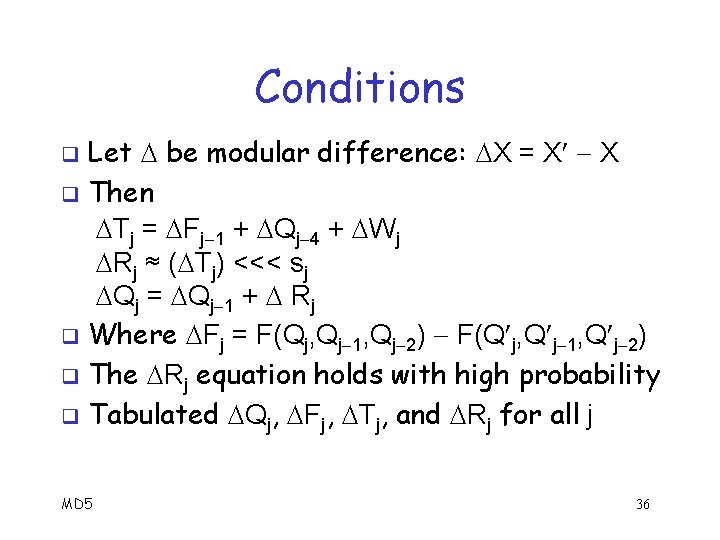 Conditions Let be modular difference: X = X X q Then Tj = Fj
