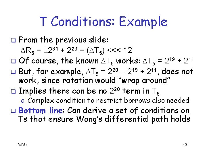 T Conditions: Example From the previous slide: R 5 = 231 + 223 =