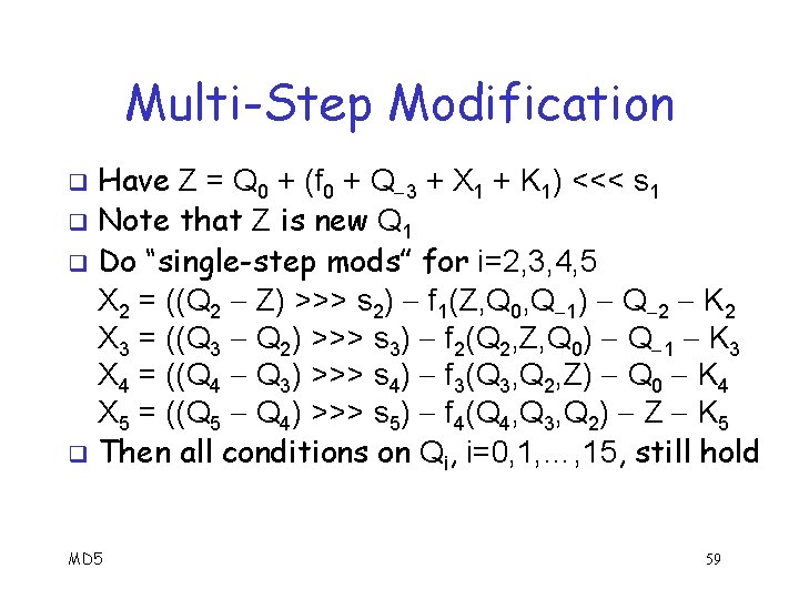 Multi-Step Modification Have Z = Q 0 + (f 0 + Q 3 +