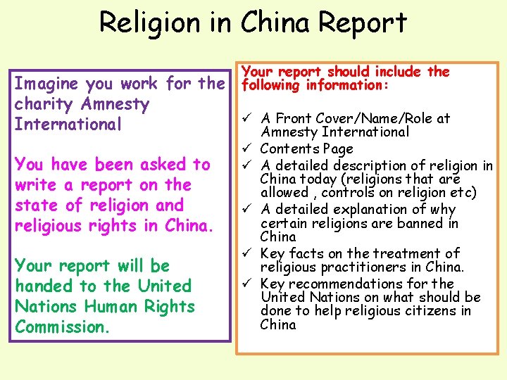 Religion in China Report Your report should include the following information: Imagine you work