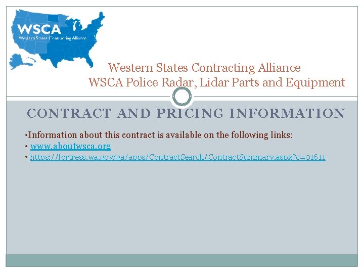 Western States Contracting Alliance WSCA Police Radar, Lidar Parts and Equipment CONTRA CT AND Western States Contracting Alliance WSCA Police Radar, Lidar Parts and Equipment CONTRA CT AND