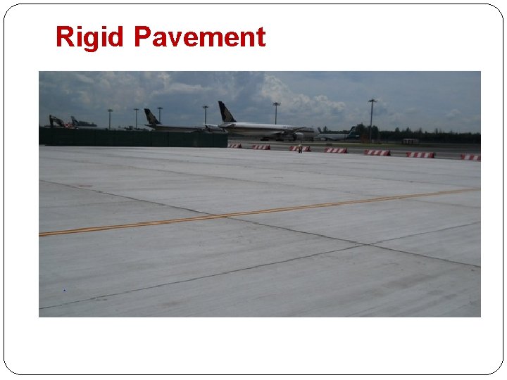 Rigid Pavement 