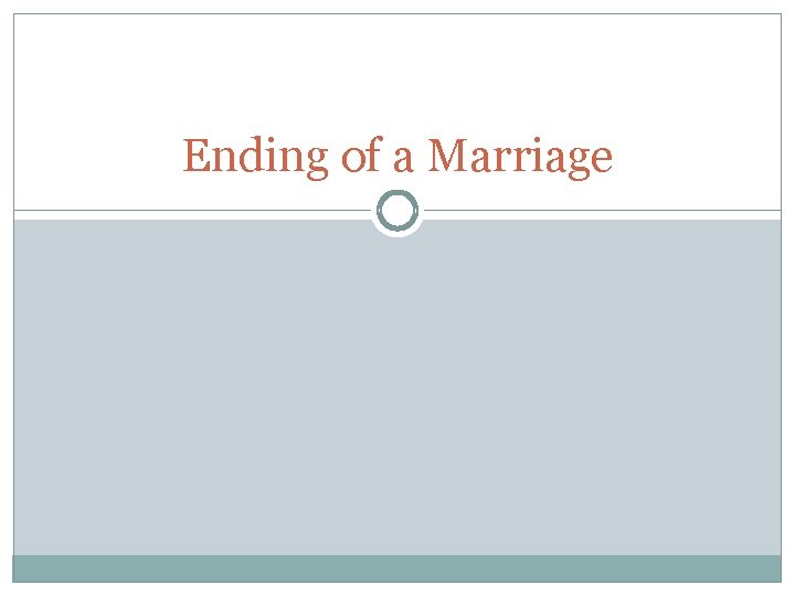 Ending of a Marriage 