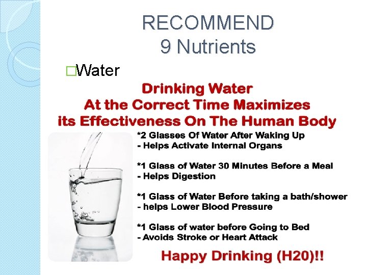 RECOMMEND 9 Nutrients �Water 