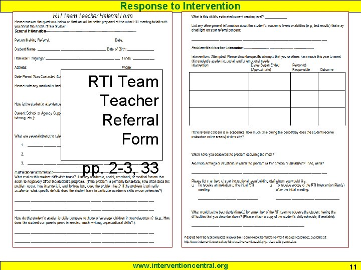 Response to Intervention RTI Team Teacher Referral Form pp. 2 -3, 33 www. interventioncentral.