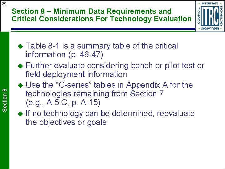 29 Section 8 – Minimum Data Requirements and Critical Considerations For Technology Evaluation Table