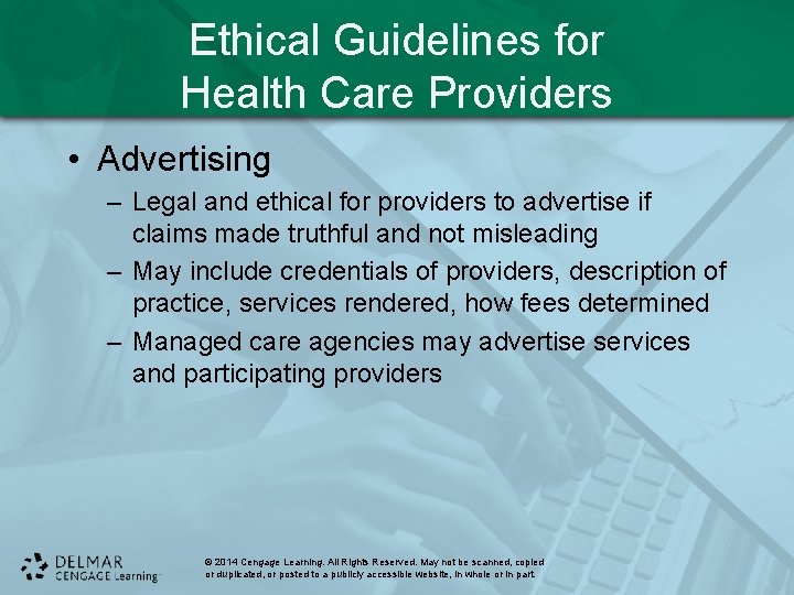 Ethical Guidelines for Health Care Providers • Advertising – Legal and ethical for providers Ethical Guidelines for Health Care Providers • Advertising – Legal and ethical for providers