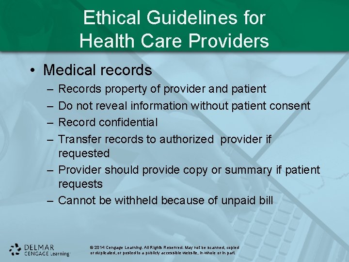 Ethical Guidelines for Health Care Providers • Medical records – – Records property of Ethical Guidelines for Health Care Providers • Medical records – – Records property of